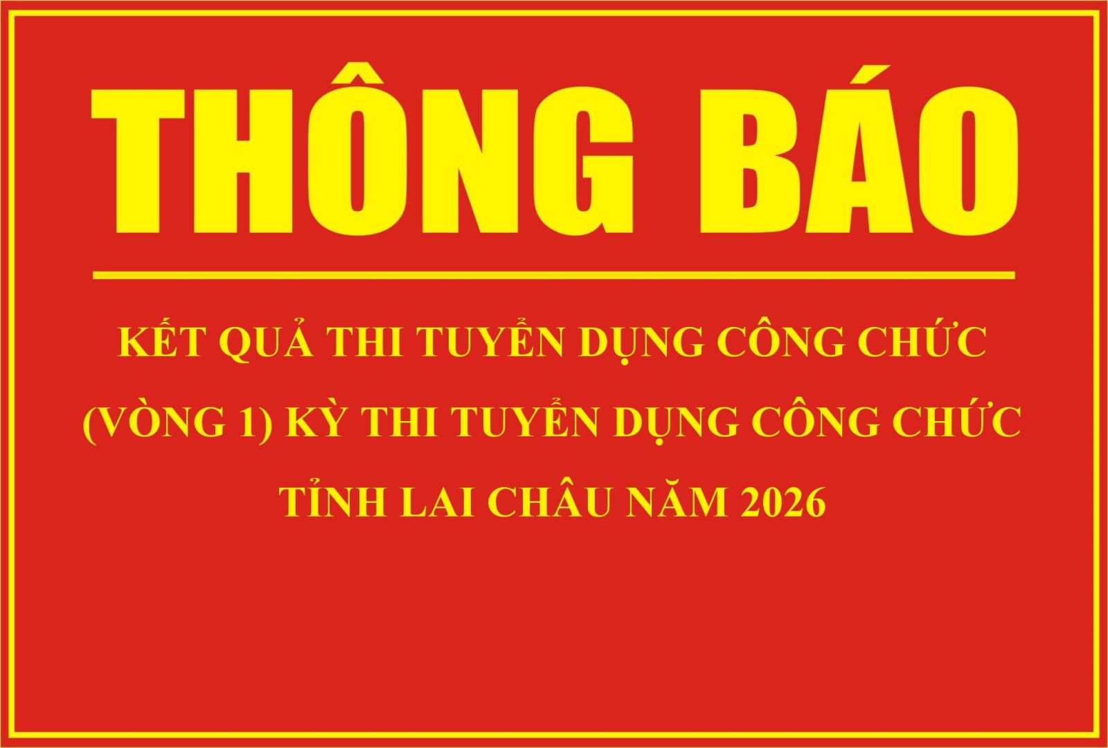 Thông báo kết quả thi tuyển dụng công chức (vòng 1) kỳ thi tuyển dụng công chức VV88VV nhà cái World Cup 2026 năm 2026